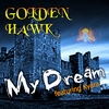 Golden Hawk - My Dream (feat. Kyara) (Cover)